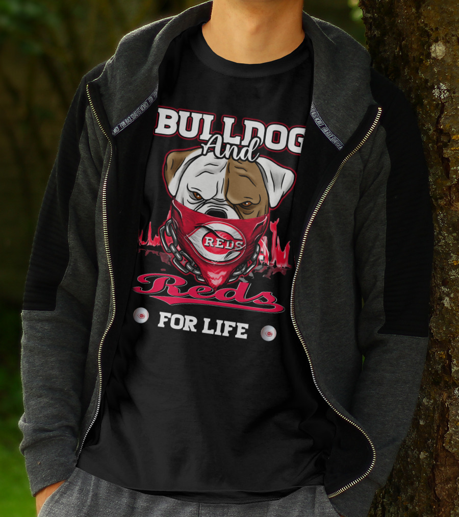 BULLDOG AND REDS FOR LIFE T-Shirt