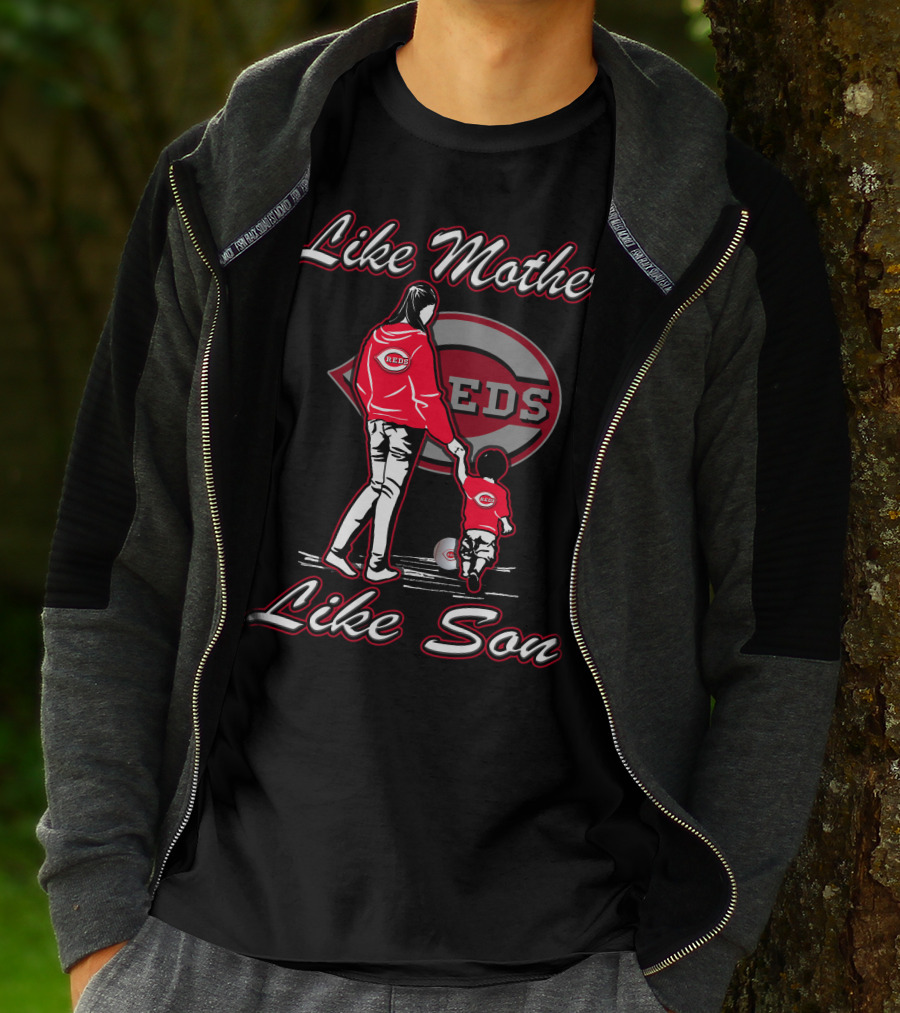 Like Mother Like Son Cincinnati Reds REDS T-Shirt