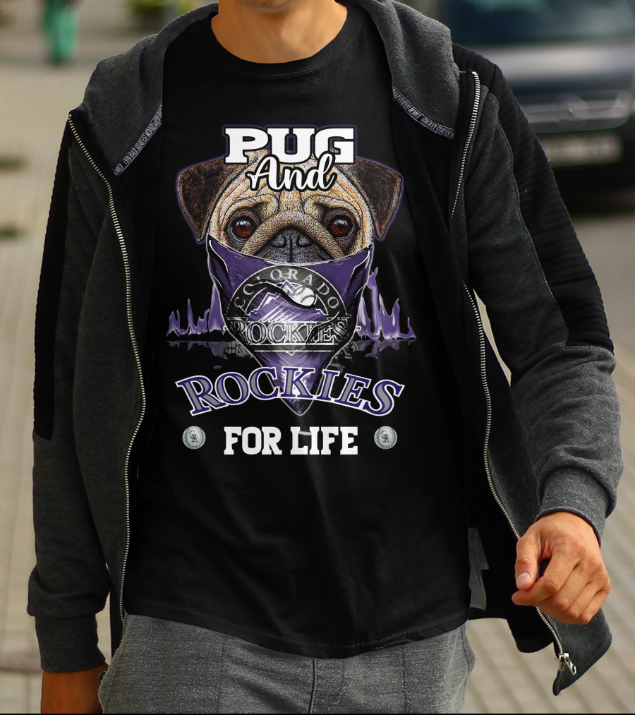 Pug And Colorado Rockies For Life T-Shirt