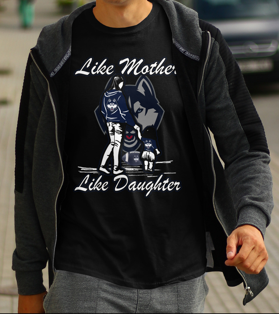 Like Mother Like Daughter Connecticut Huskies T-Shirt