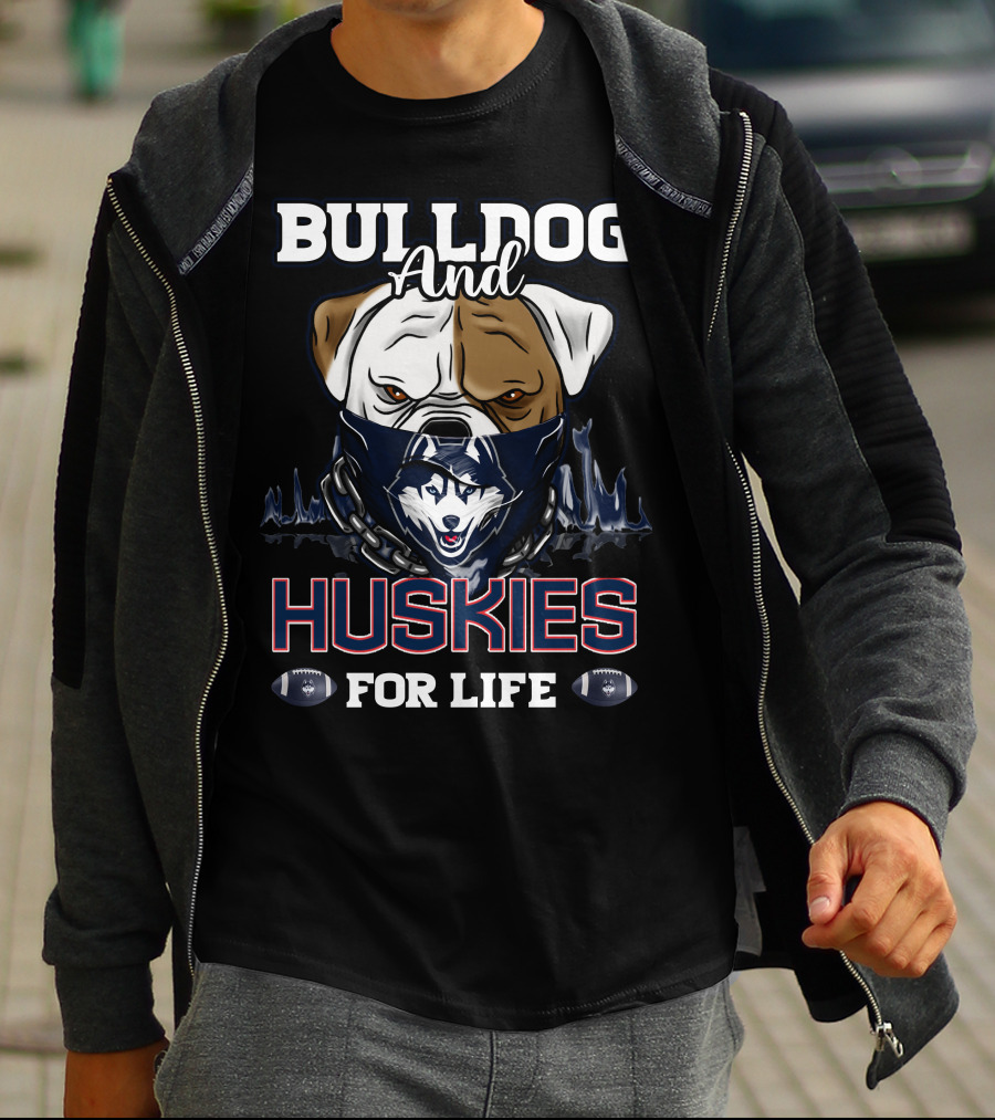 Bulldog And Huskies For Life Connecticut Huskies T-Shirt