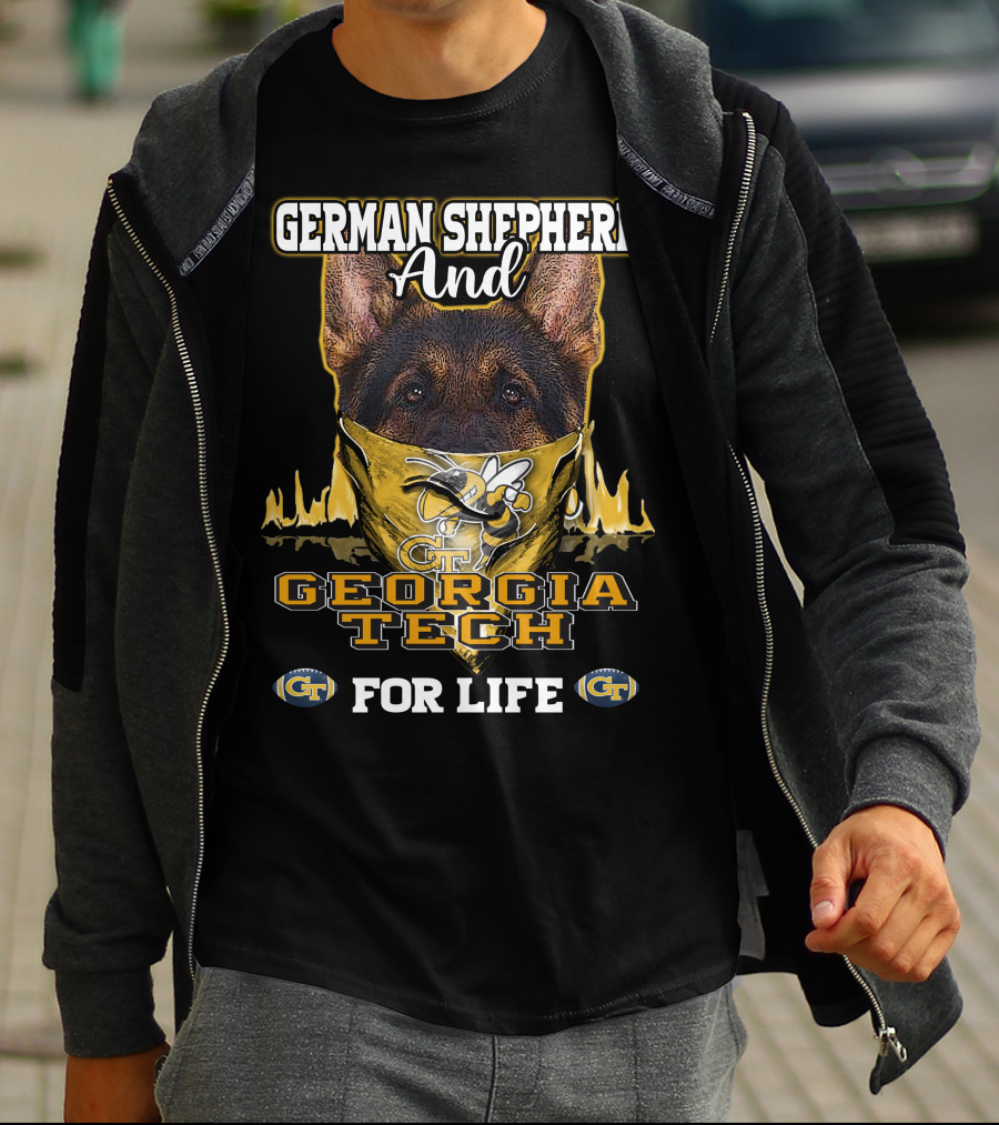 German Shepherd And Georgia Tech Yellow Jackets For Life T-Shirt