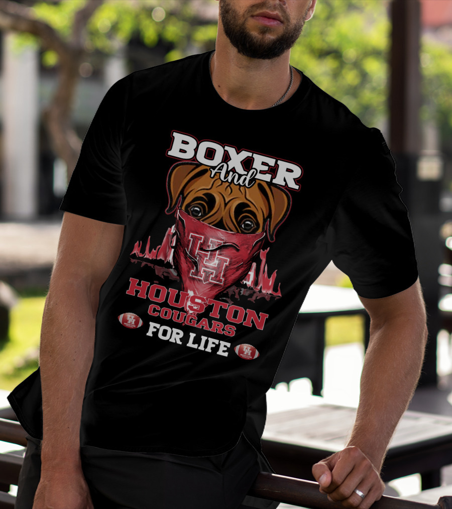 Boxer And Houston Cougars UH For Life T-Shirt
