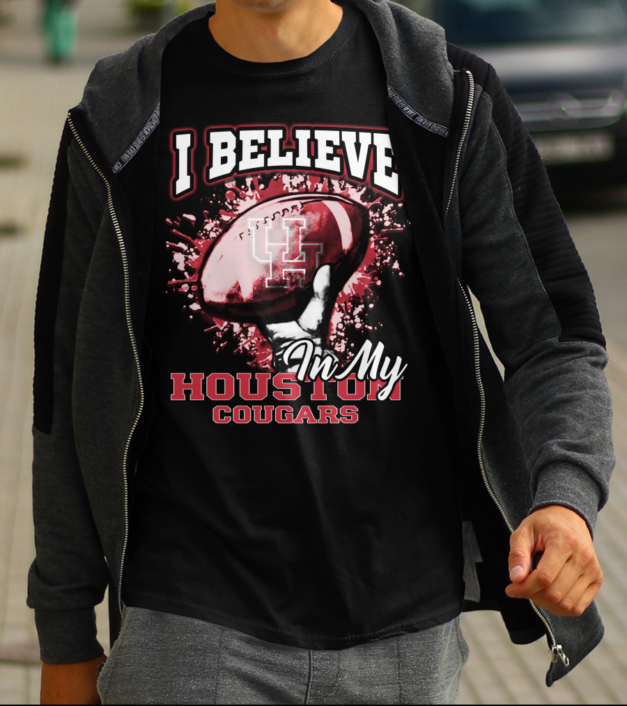 I Believe In My Houston Cougars Football T-Shirt