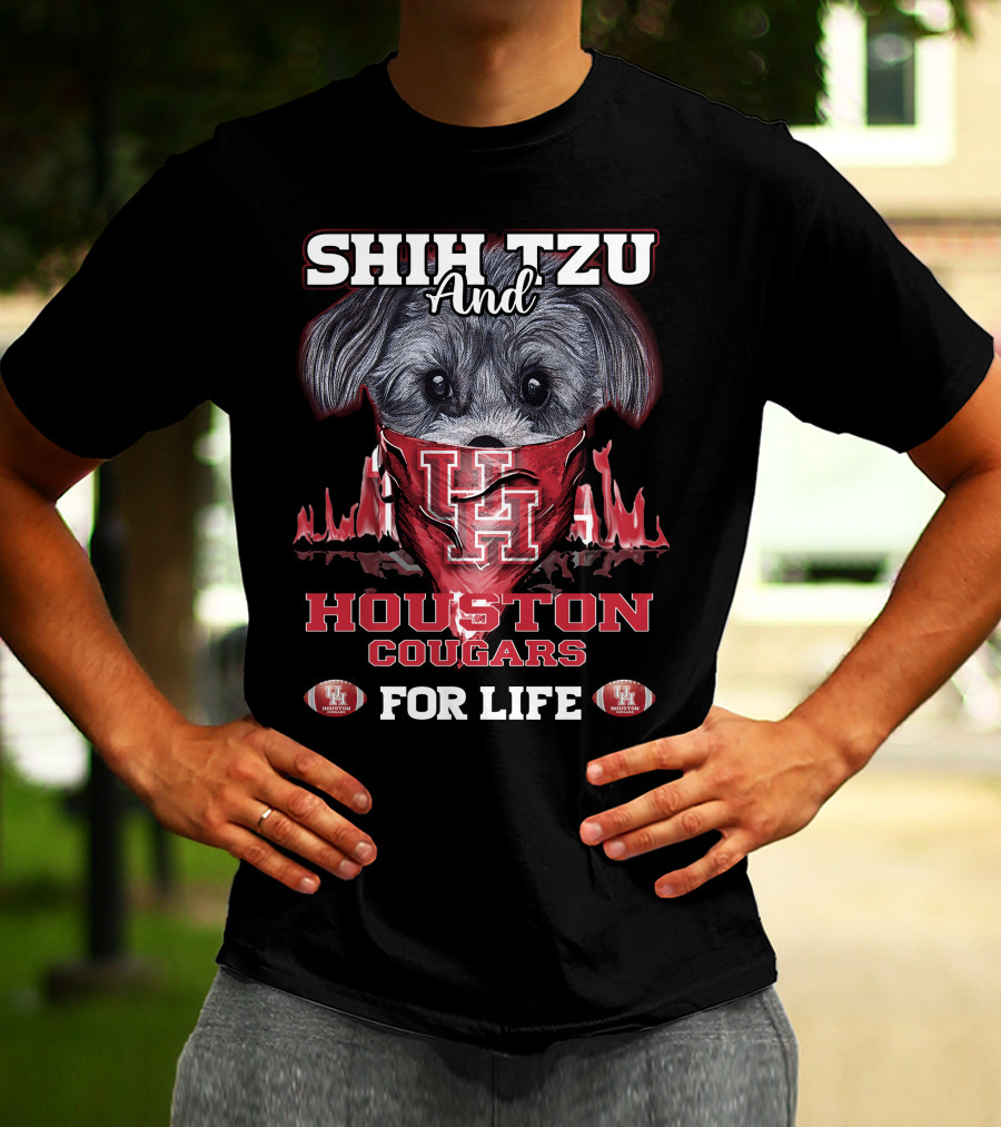 SHIH TZU AND HOUSTON COUGARS FOR LIFE T-Shirt