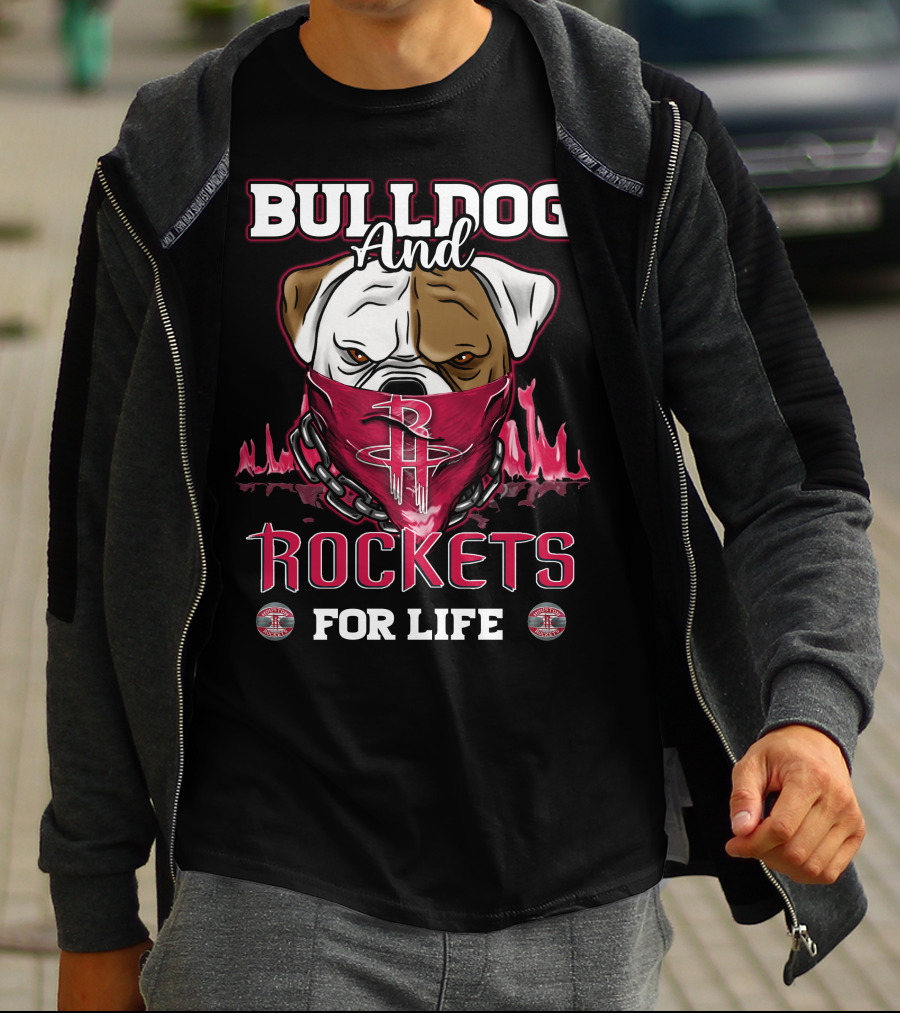 Bulldog And Rockets For Life Houston T-Shirt