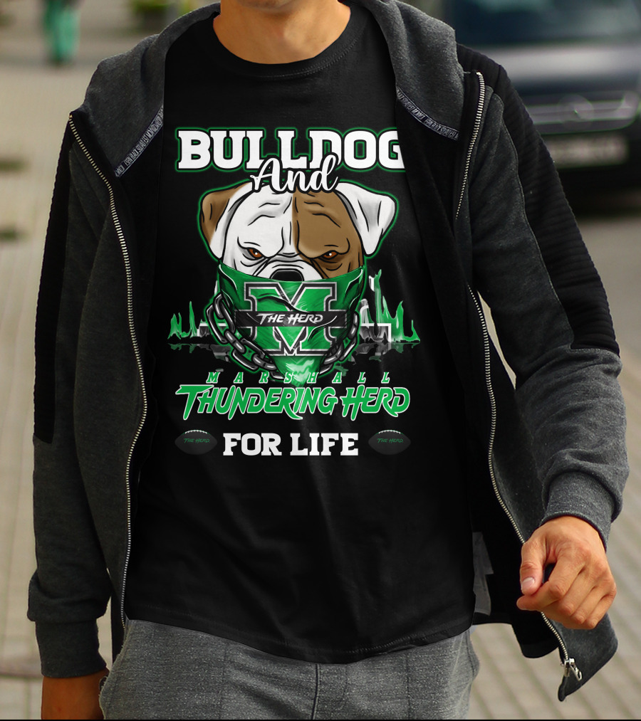 BULLDOG AND MARSHALL THUNDERING HERD THE HERD FOR LIFE T-Shirt