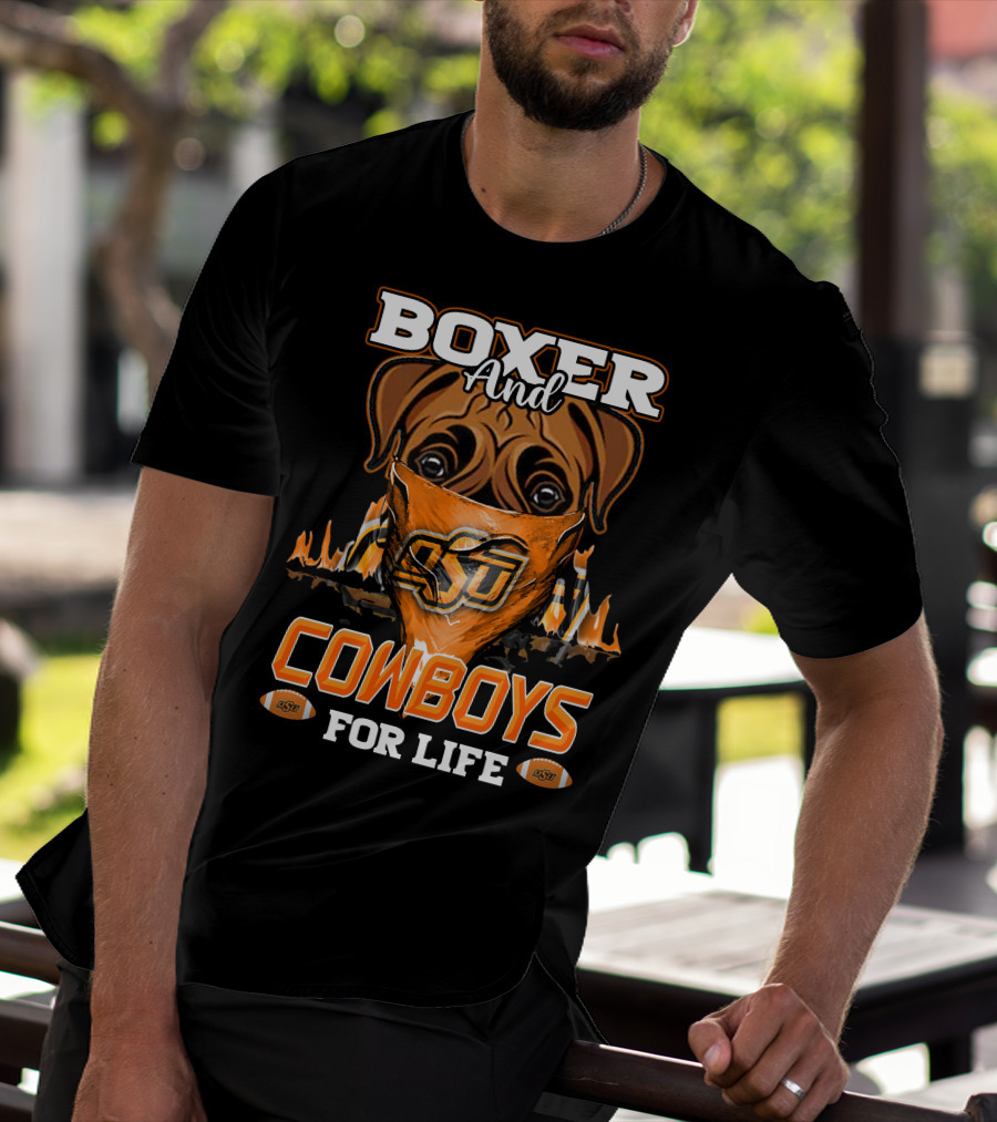 Boxer And Cowboys OSU For Life Oklahoma State T-Shirt