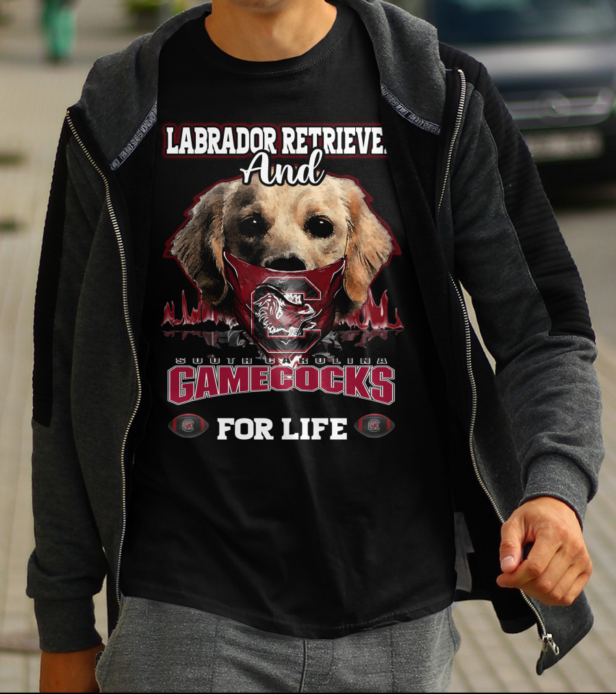 Labrador Retriever And South Carolina Gamecocks For Life T-Shirt