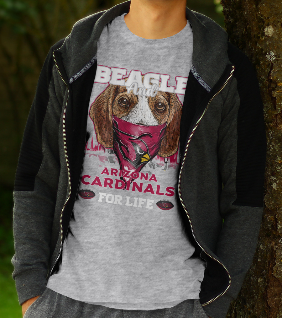 Beagle And Arizona Cardinals For Life T-Shirt