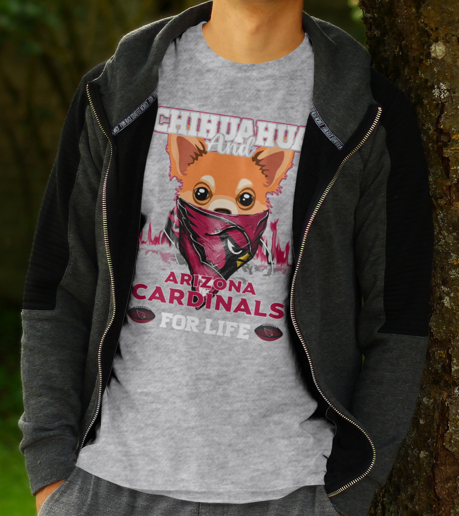 Chihuahua And Arizona Cardinals For Life T-Shirt