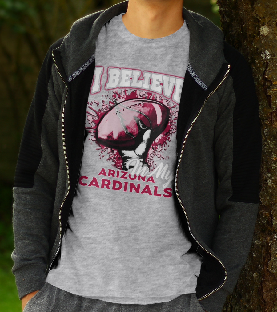 I Believe In My Arizona Cardinals T-Shirt