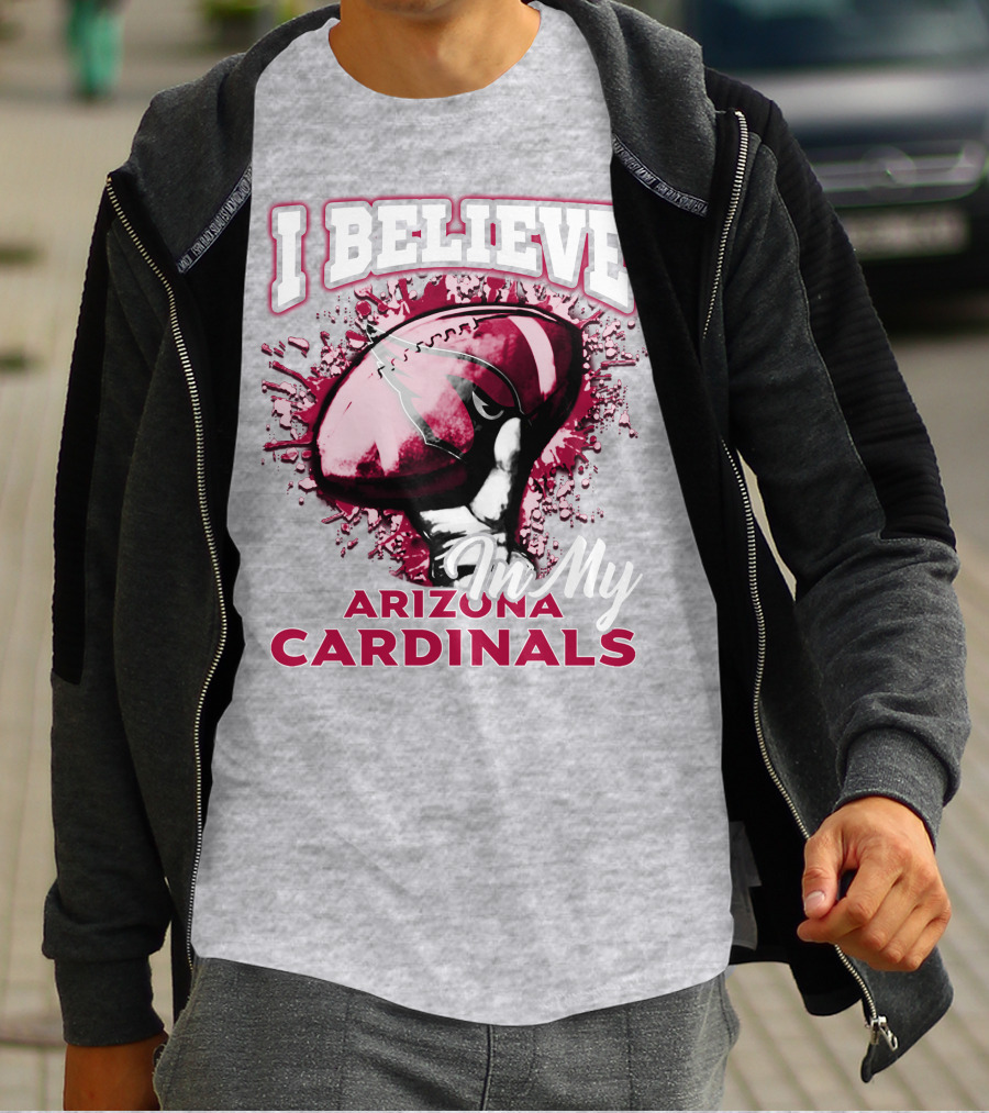 I Believe In My Arizona Cardinals T-Shirt