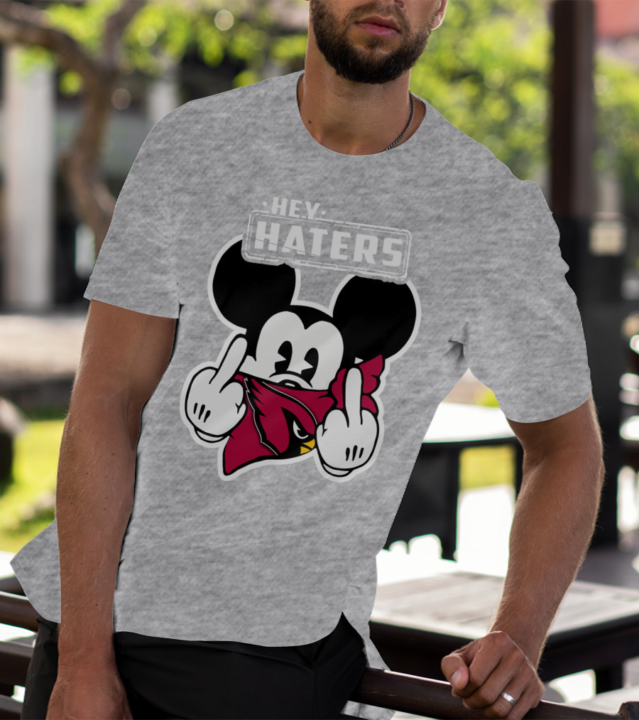 Hey Haters Mickey Arizona Cardinals T-Shirt