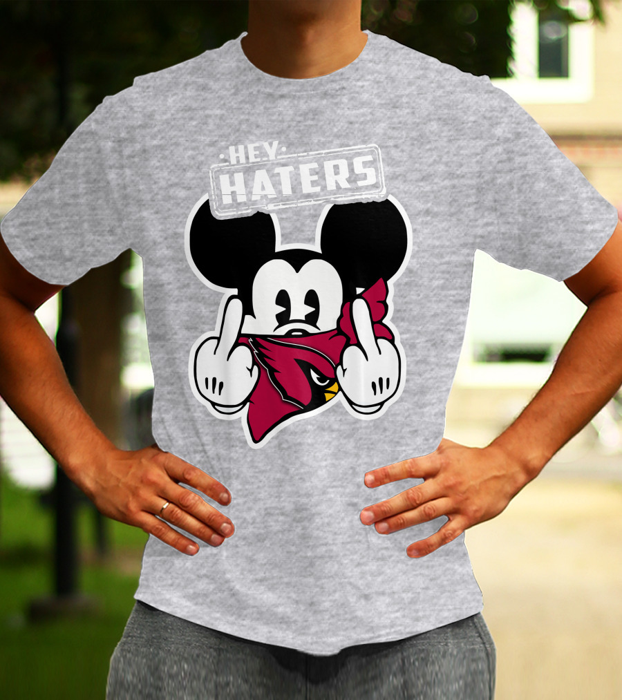 Hey Haters Mickey Arizona Cardinals T-Shirt