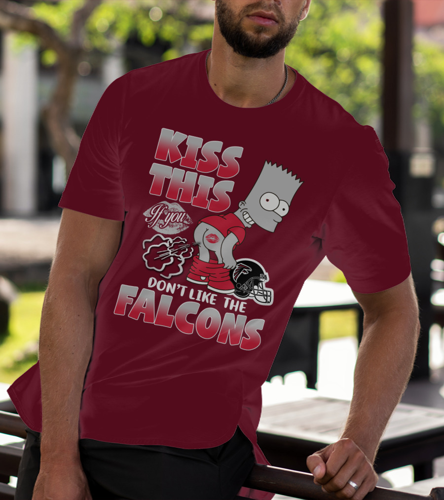 Kiss This If You Don’t Like The Atlanta Falcons 37 T-Shirt