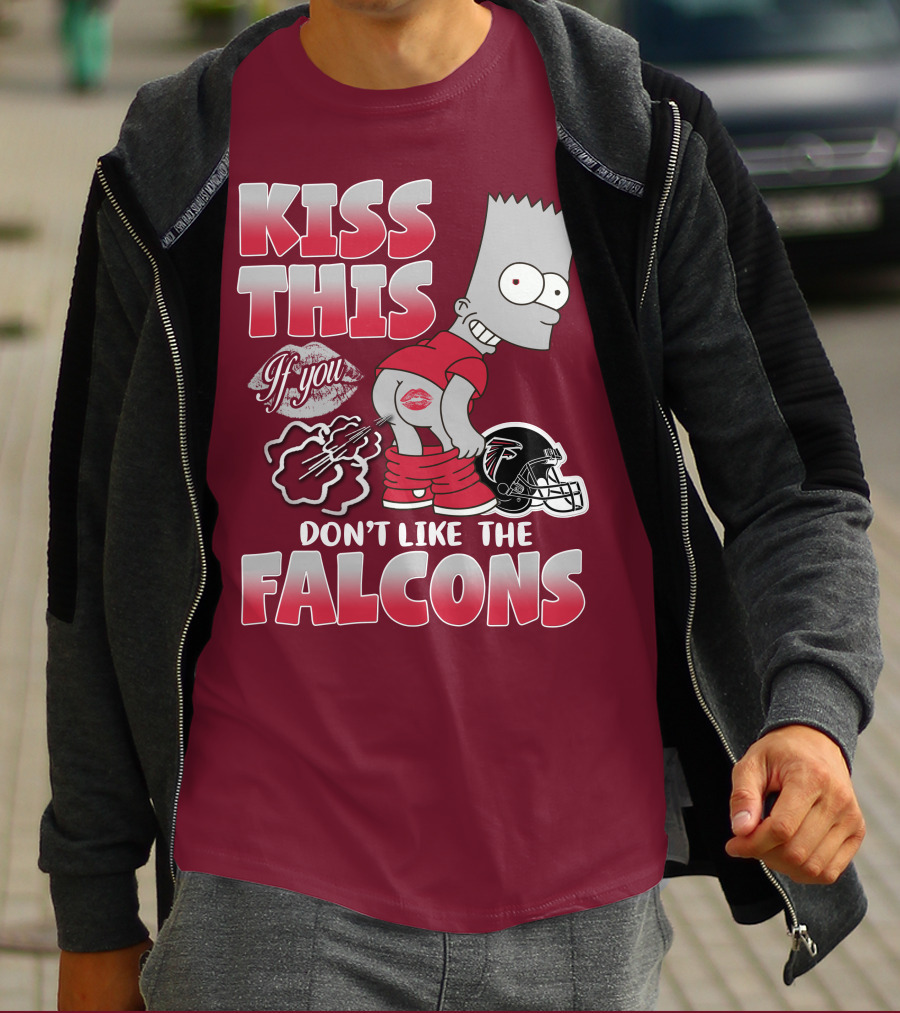 Kiss This If You Don’t Like The Atlanta Falcons 37 T-Shirt