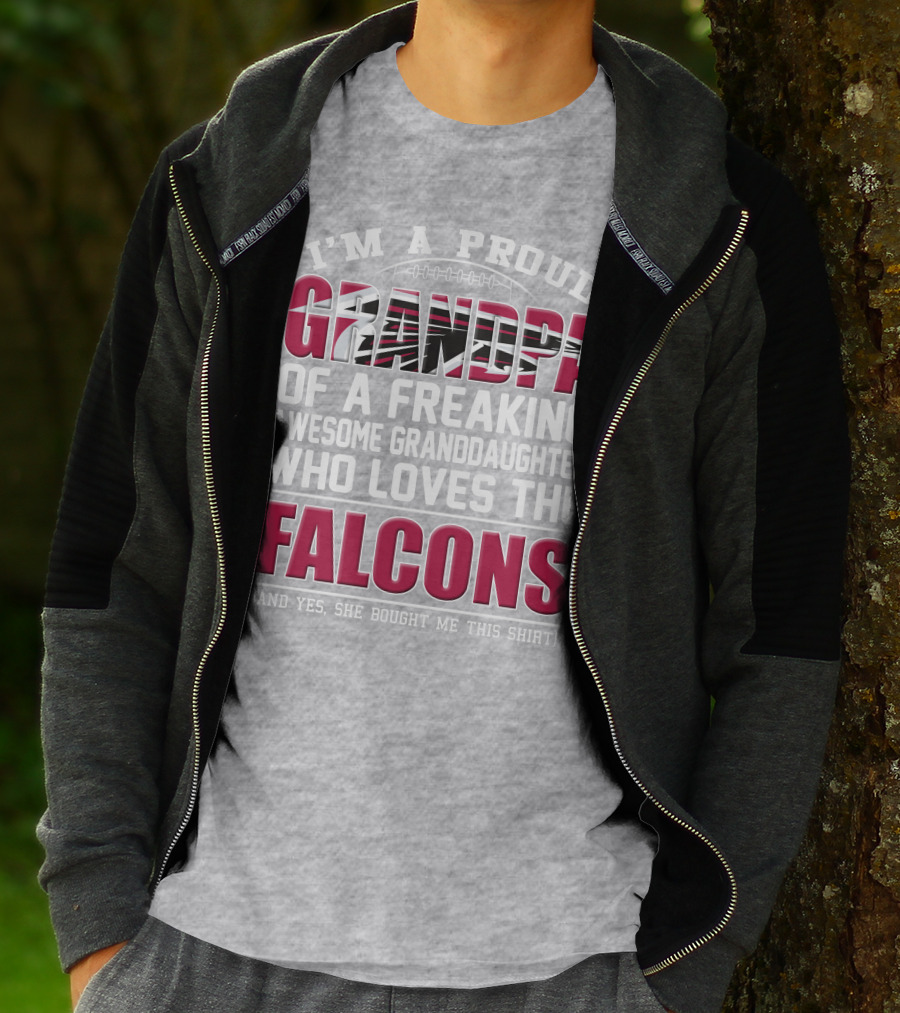 I'm A Proud Grandpa Of A Freaking Awesome Granddaughter Who Loves The Falcons T-Shirt