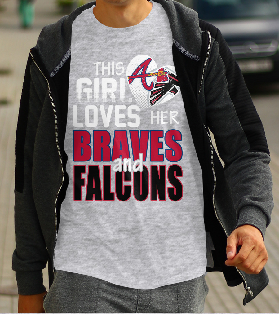 This Girl Loves Her Braves And Falcons T-Shirt