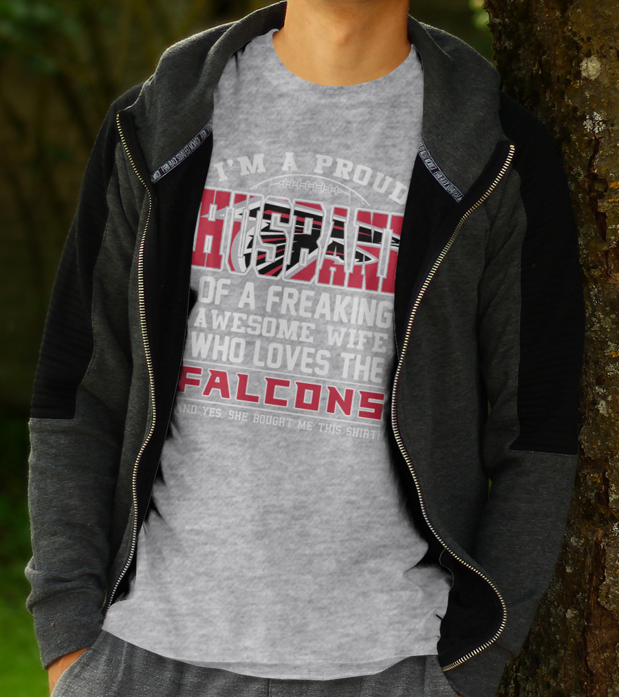 I'm A Proud Husband Of A Freaking Awesome Wife Who Loves The Falcons T-Shirt