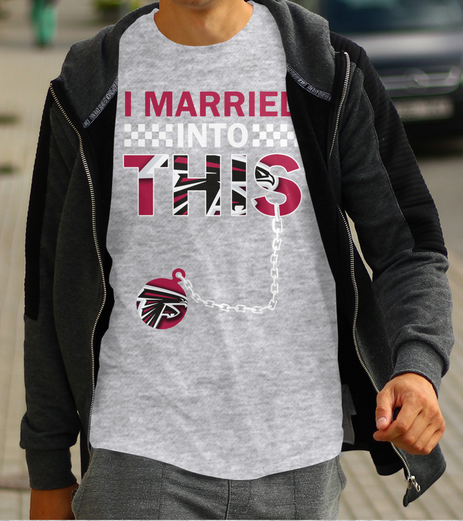 I Married Into This Atlanta Falcons T-Shirt
