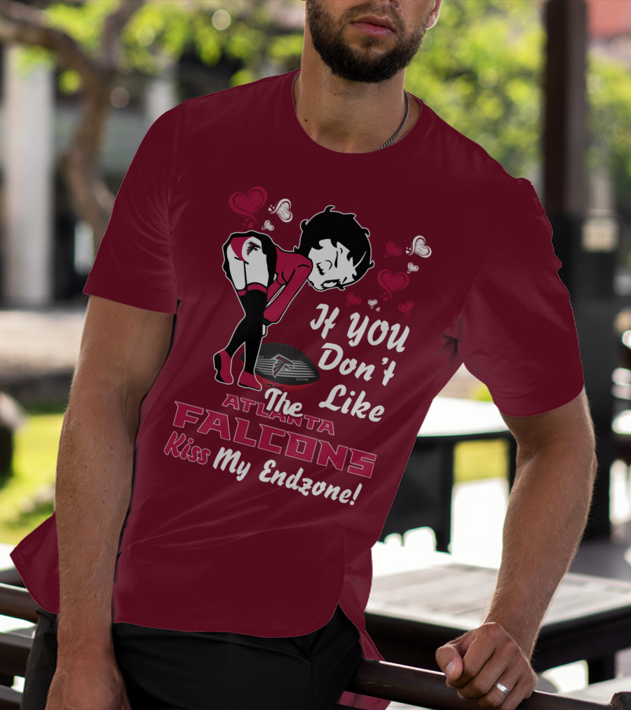 Betty Boop If You Don't Like The Atlanta Falcons Kiss My Endzone T-Shirt