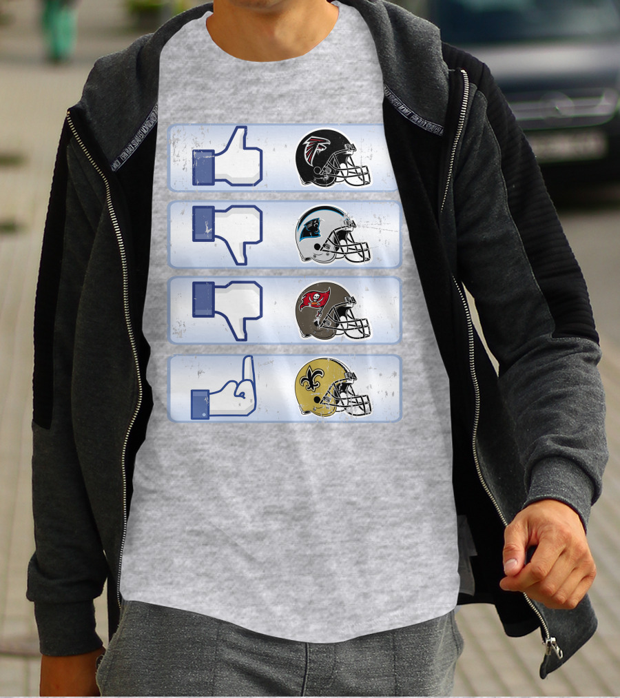 Atlanta Falcons Liking Rival Teams Disliking Carolina Panthers Tampa Bay Buccaneers New Orleans Saints T-Shirt