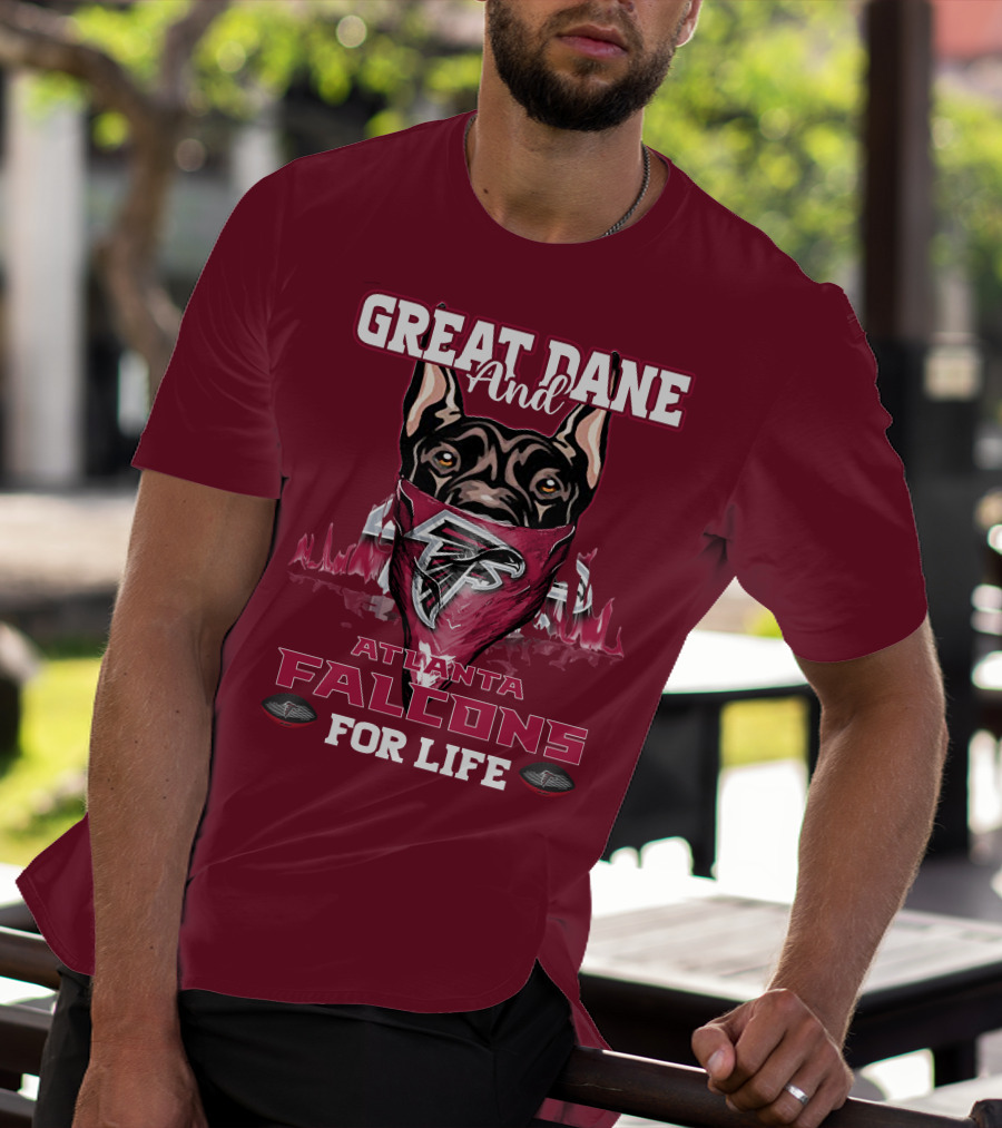 Great Dane And Atlanta Falcons For Life T-Shirt