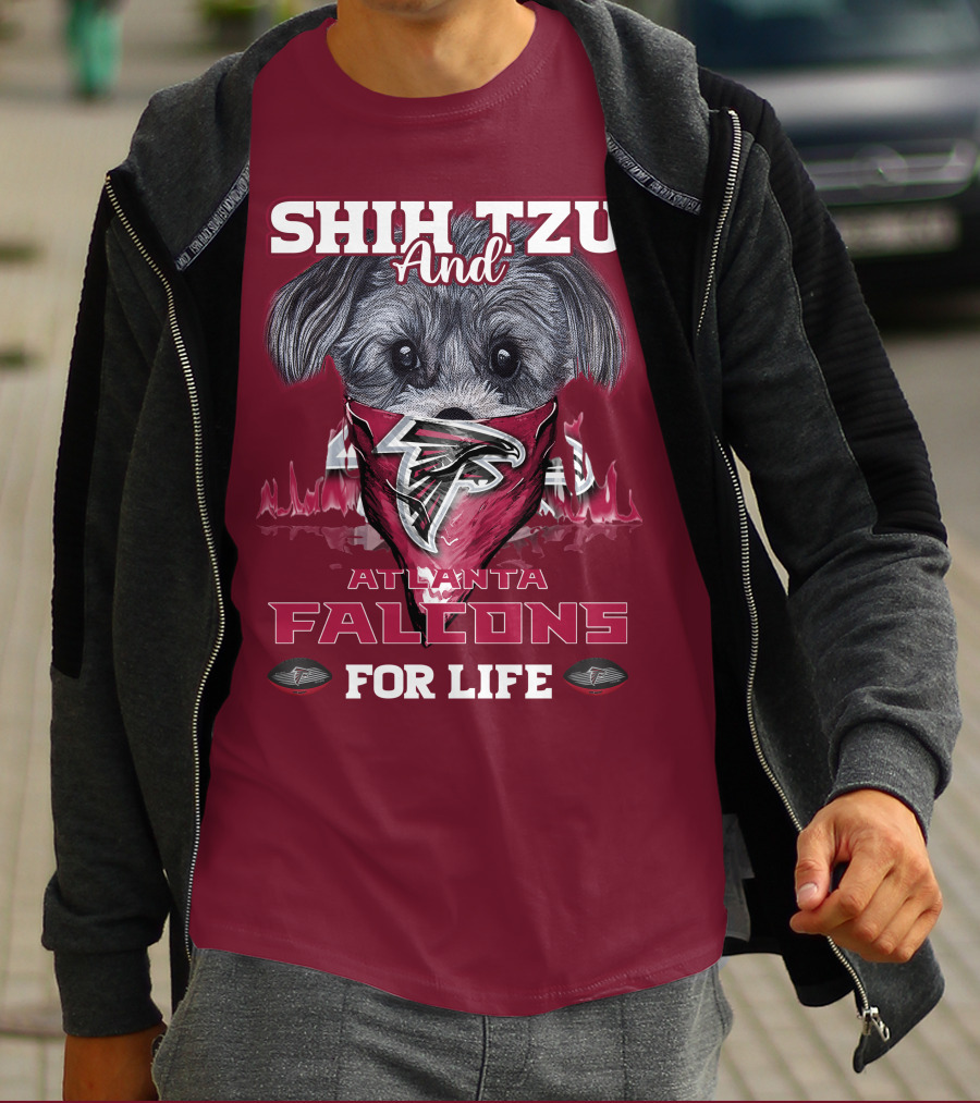 Shih Tzu And Atlanta Falcons For Life T-Shirt