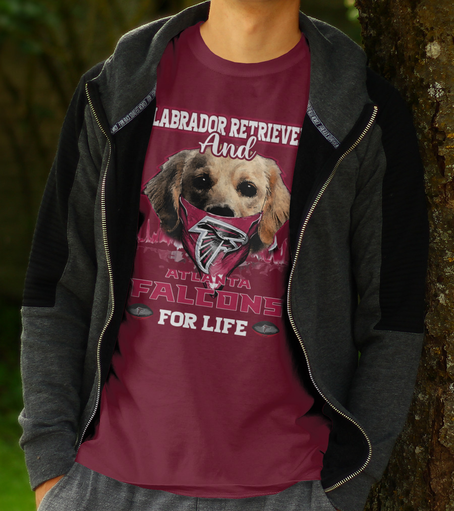 Labrador Retriever And Atlanta Falcons For Life T-Shirt