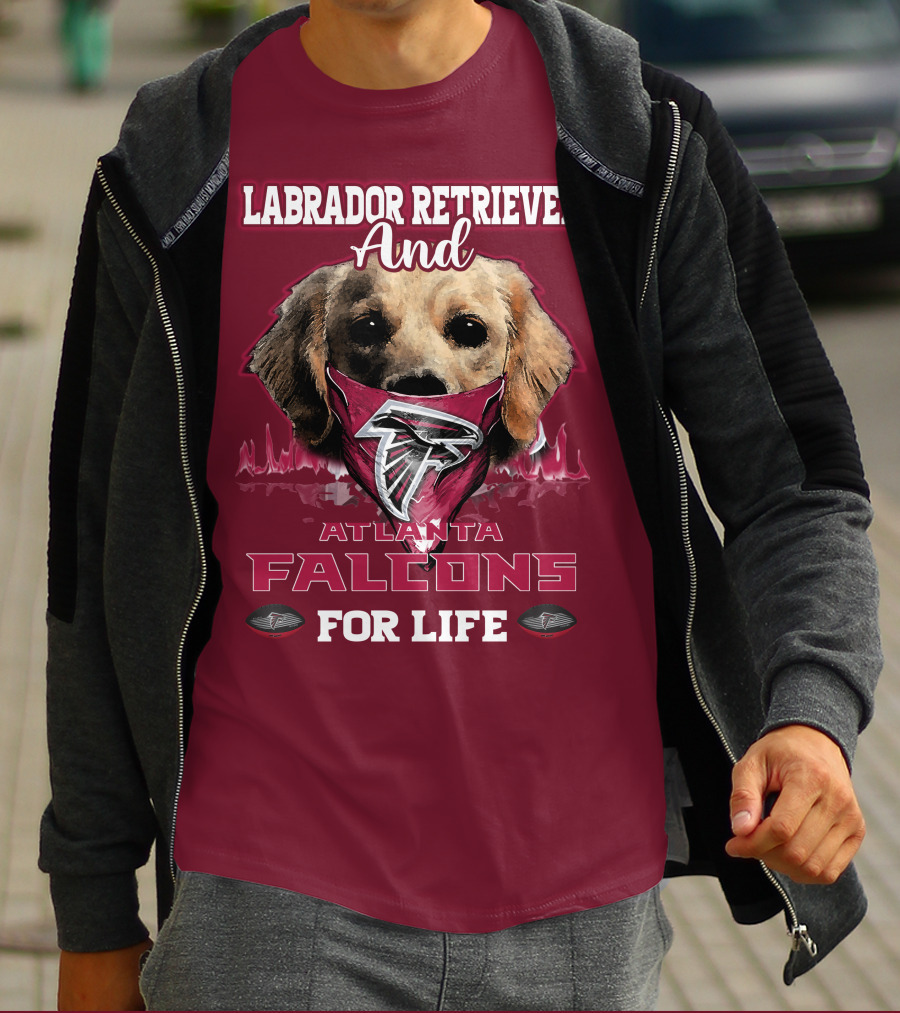 Labrador Retriever And Atlanta Falcons For Life T-Shirt