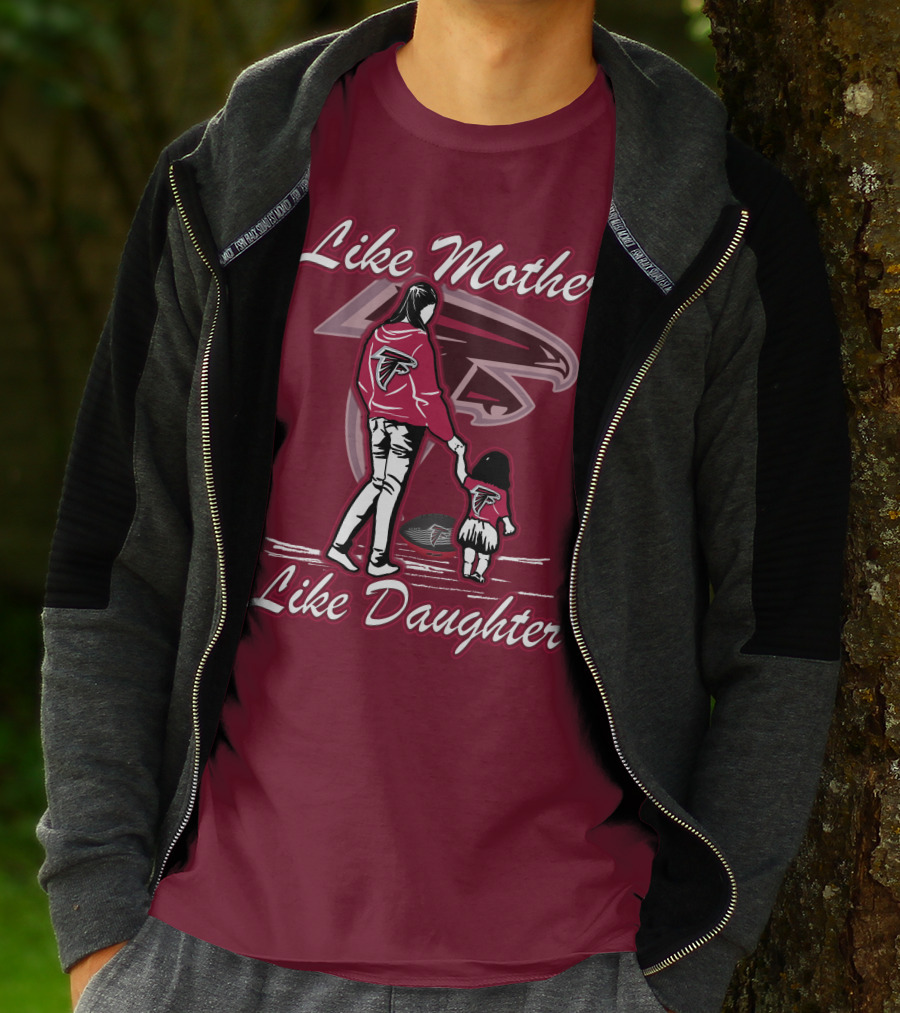 Like Mother Like Daughter Atlanta Falcons T-Shirt