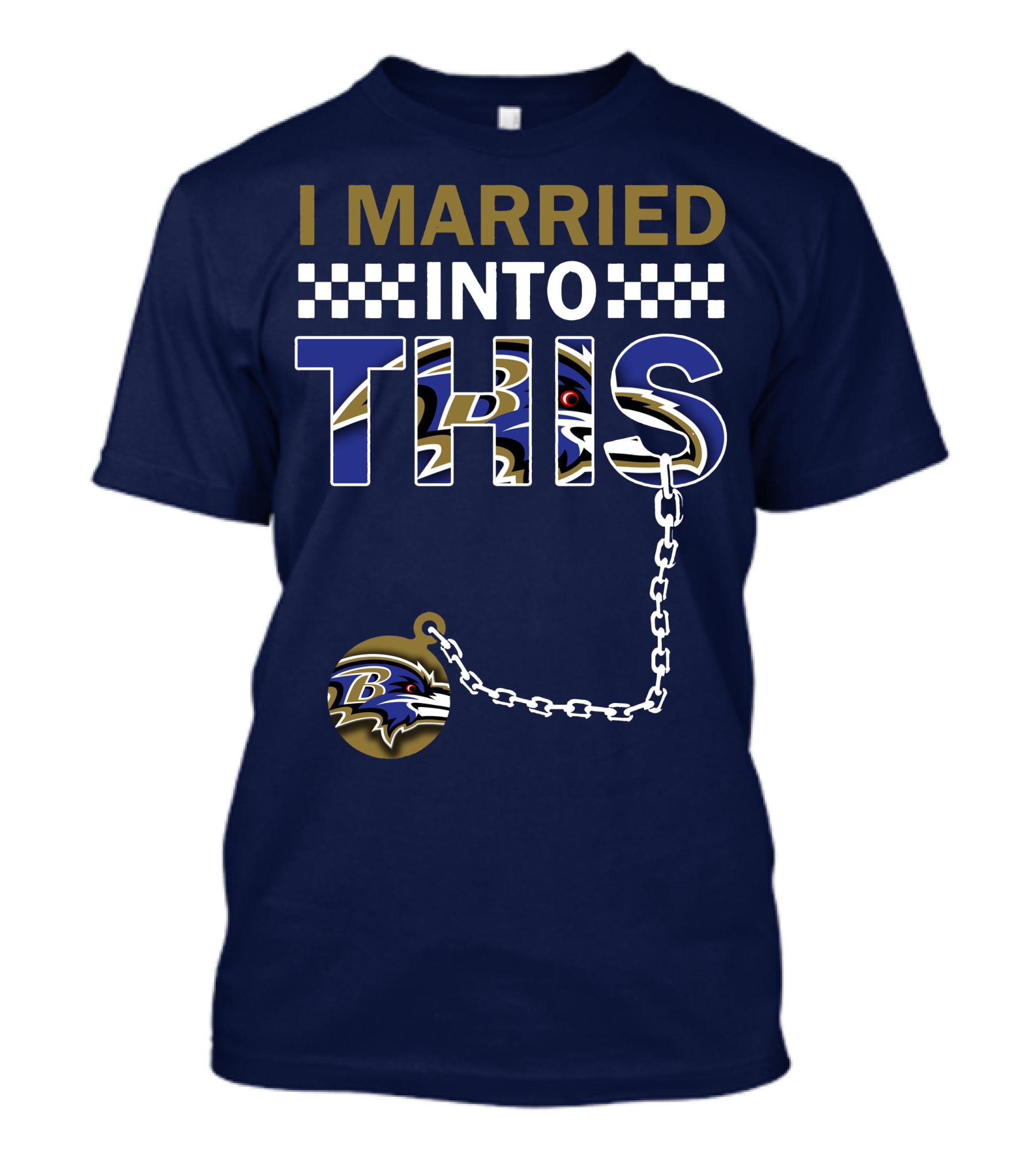 I Married Into This Baltimore Ravens Chain T-Shirt