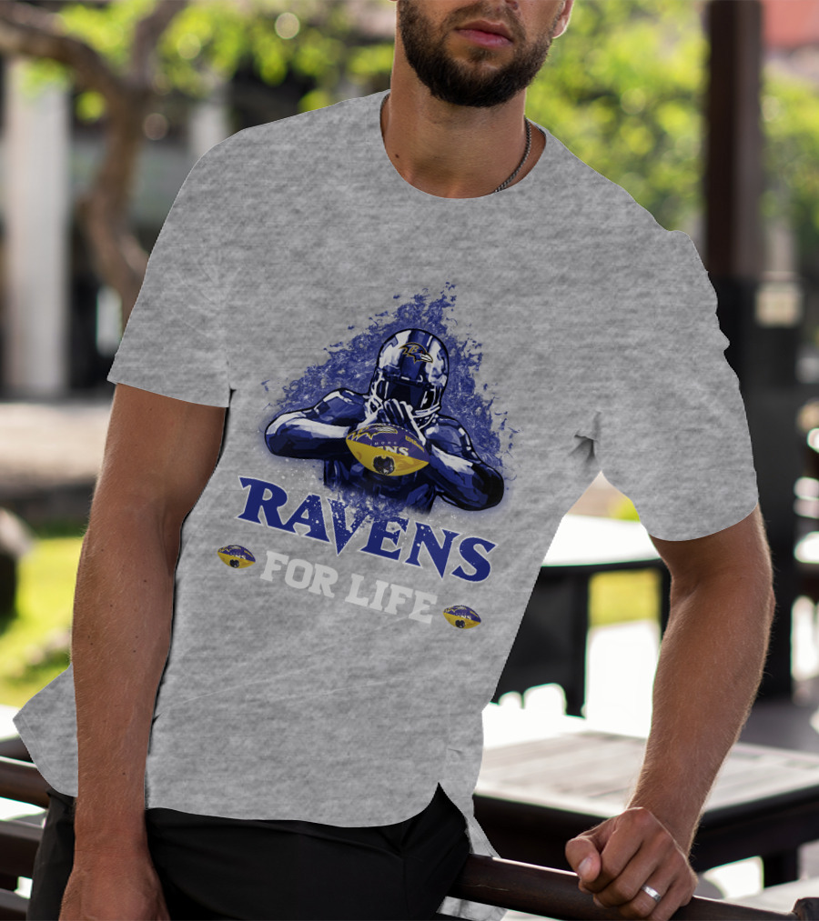 Ravens For Life Baltimore Football Enthusiast Loyalty T-Shirt