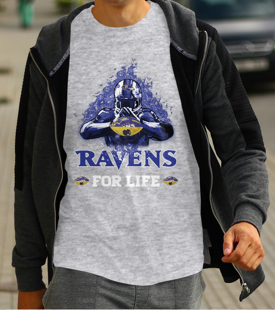 Ravens For Life Baltimore Football Enthusiast Loyalty T-Shirt