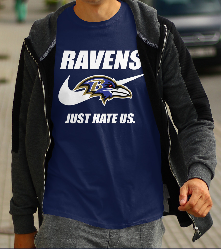 Ravens Just Hate Us Baltimore Ravens 40 T-Shirt