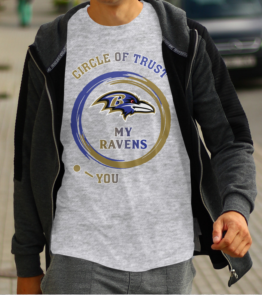 Circle Of Trust My Ravens Baltimore Ravens T-Shirt