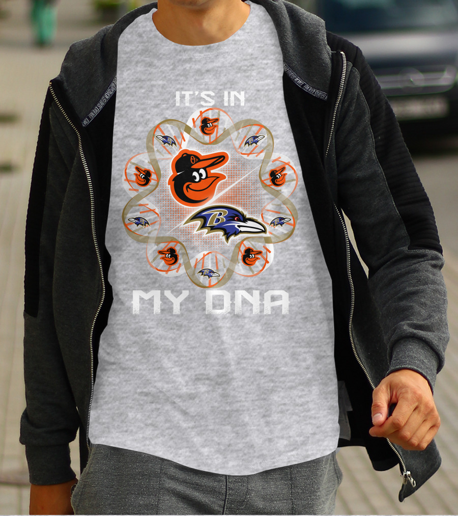 It's In My Dna Baltimore Ravens Orioles T-Shirt