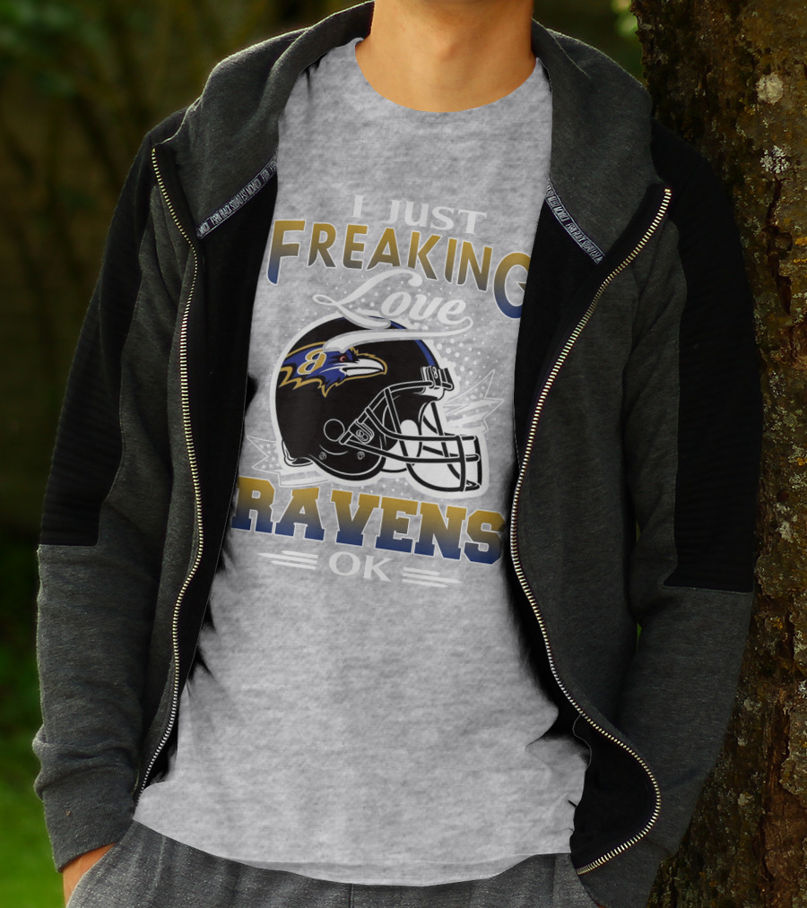 I Just Freaking Love Ravens Ok Baltimore Ravens T-Shirt