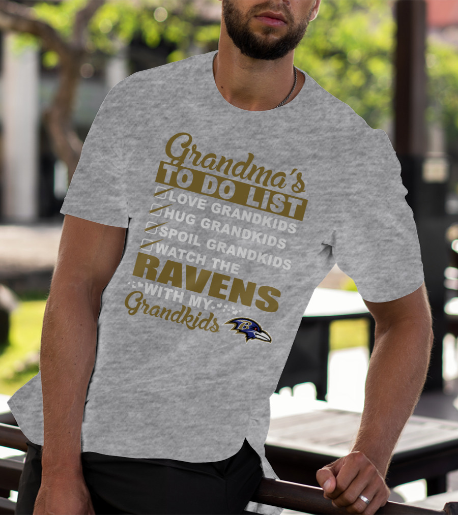 Grandma's To Do List Love Hug Spoil Watch The Ravens With My Grandkids T-Shirt