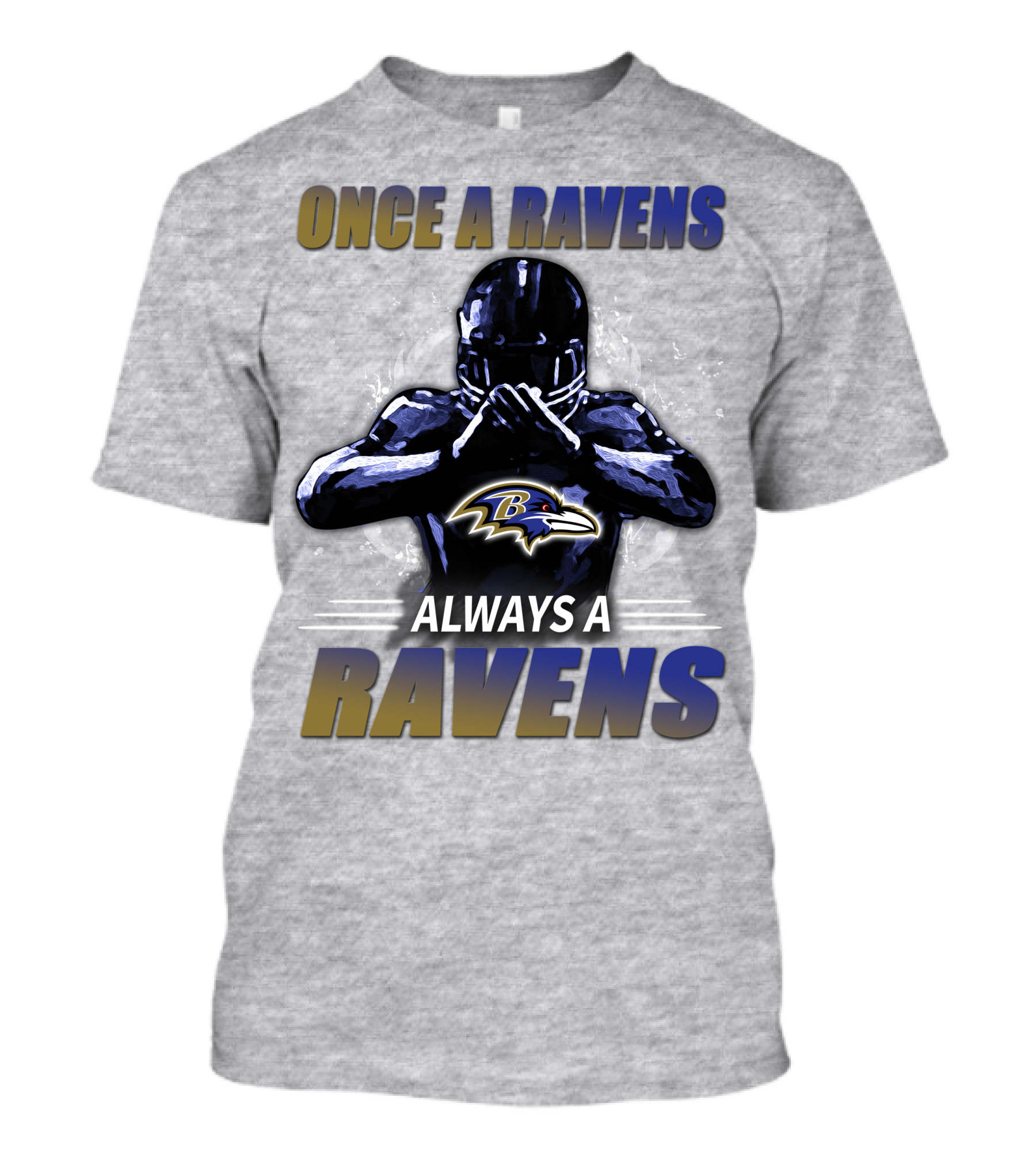 Once A Ravens Always A Ravens Baltimore Ravens T-Shirt