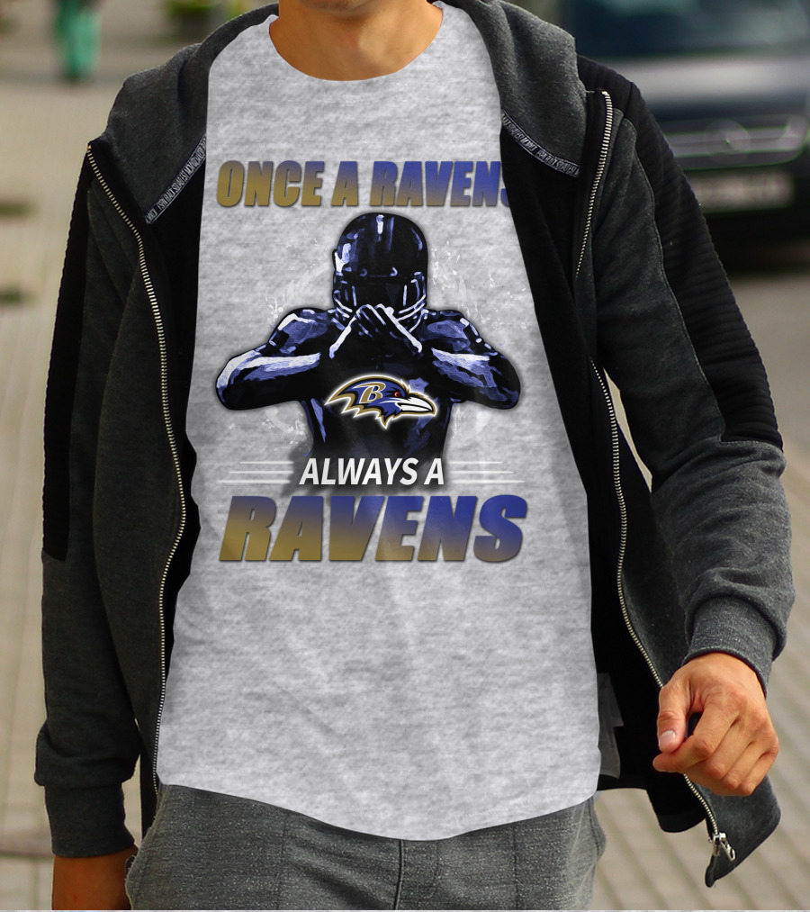 Once A Ravens Always A Ravens Baltimore Ravens T-Shirt