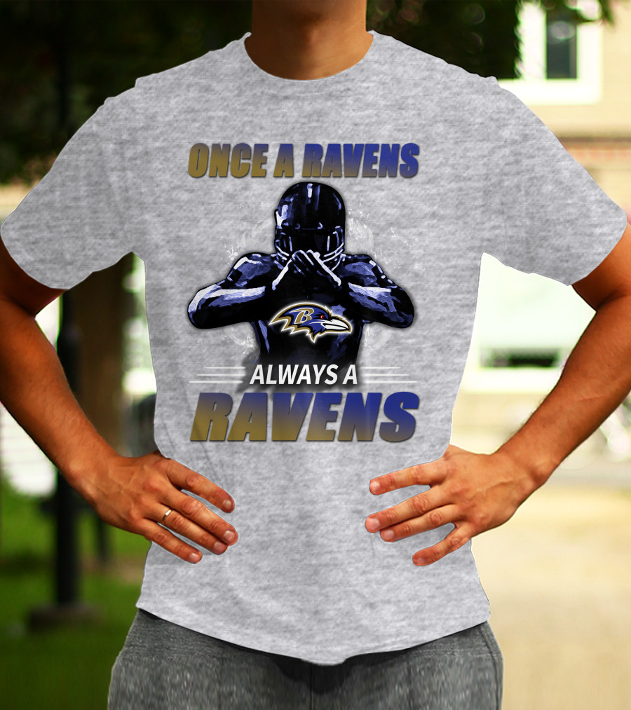 Once A Ravens Always A Ravens Baltimore Ravens T-Shirt