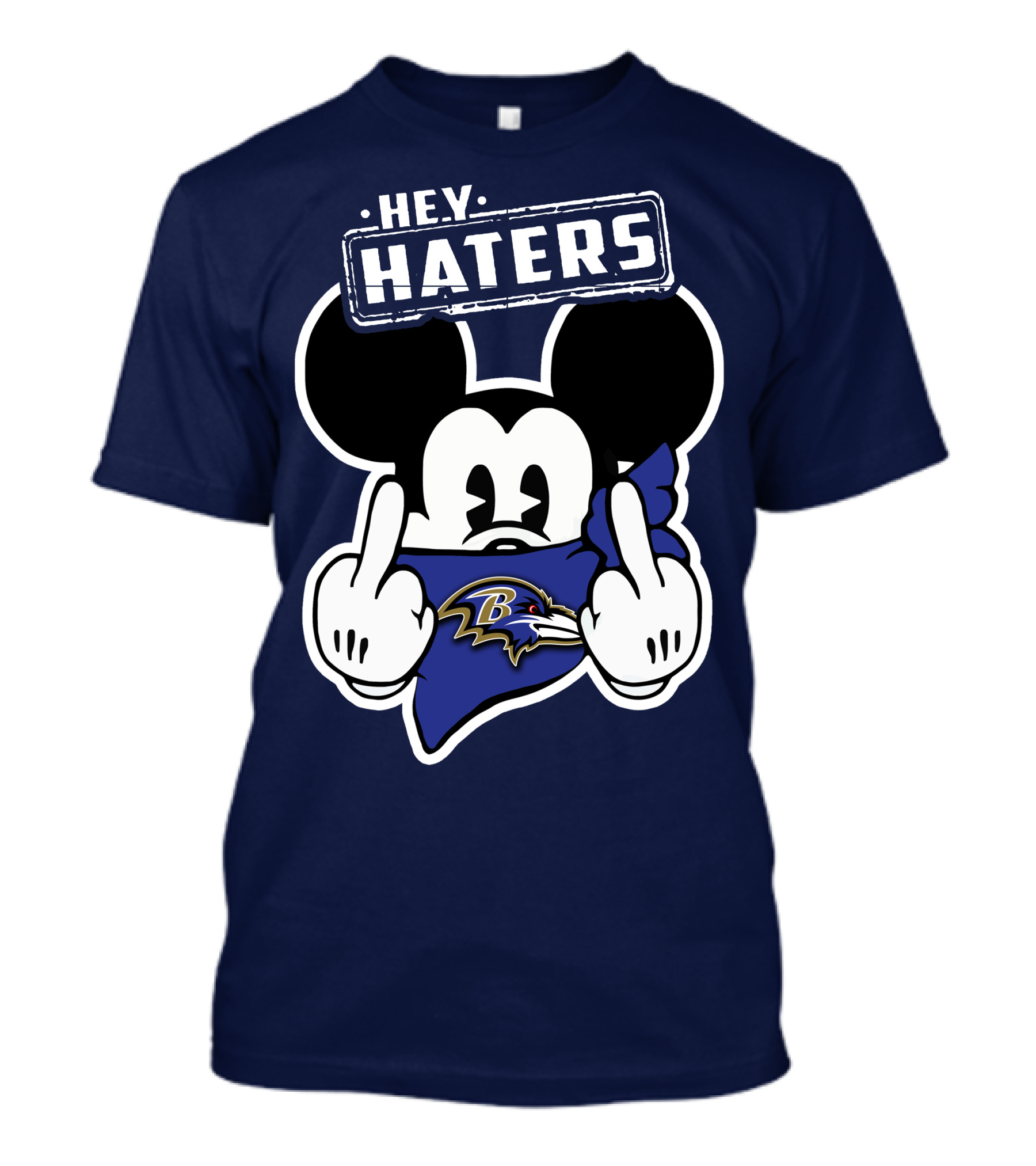 Hey Haters Mick V2 Baltimore Ravens T-Shirt