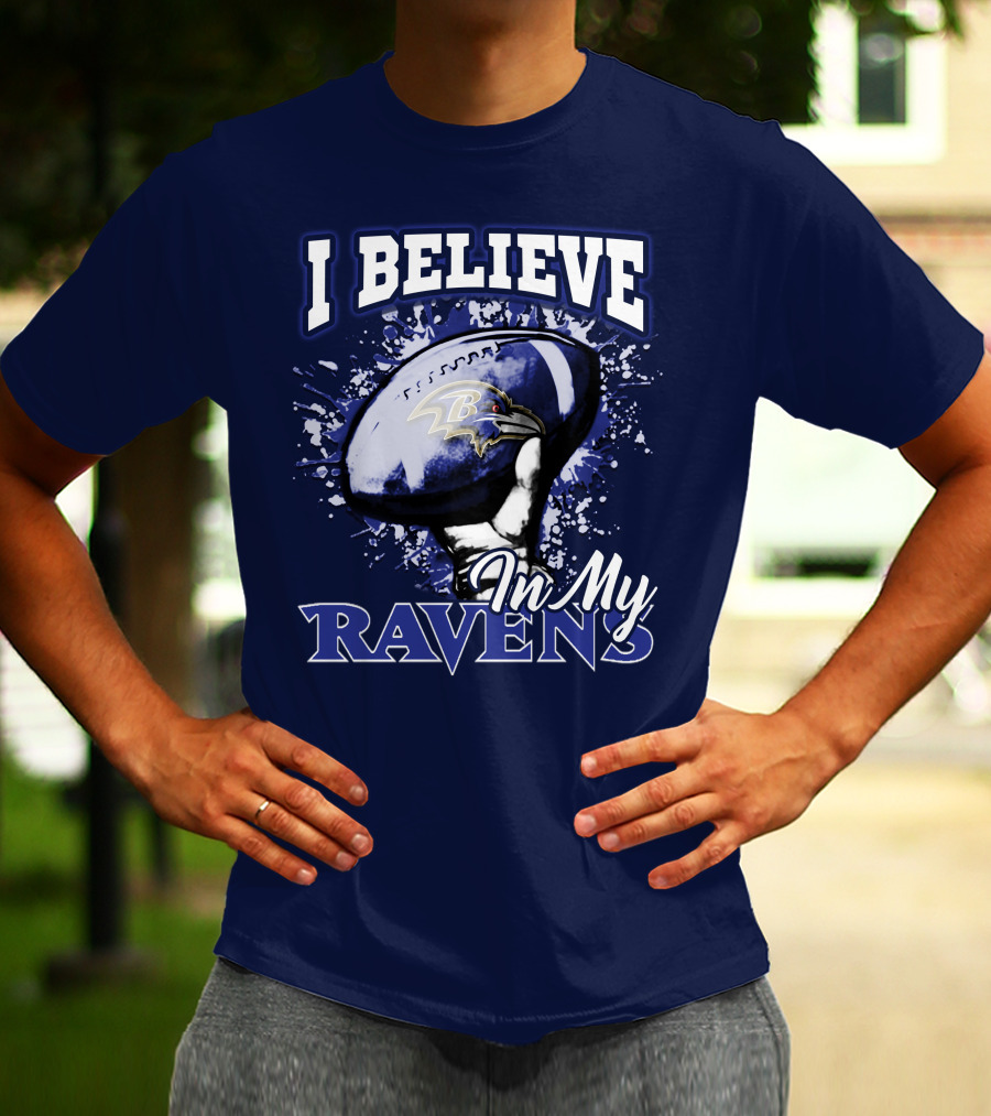 I Believe In My Ravens T-Shirt