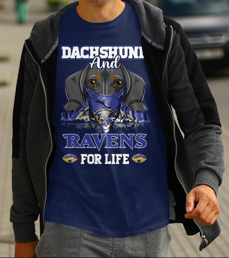 Dachshund And Ravens For Life Baltimore Ravens T-Shirt