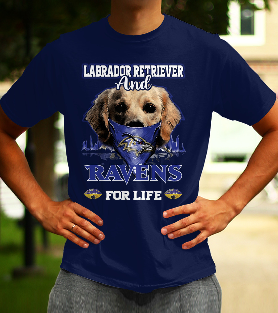 Labrador Retriever And Ravens For Life Baltimore Ravens T-Shirt