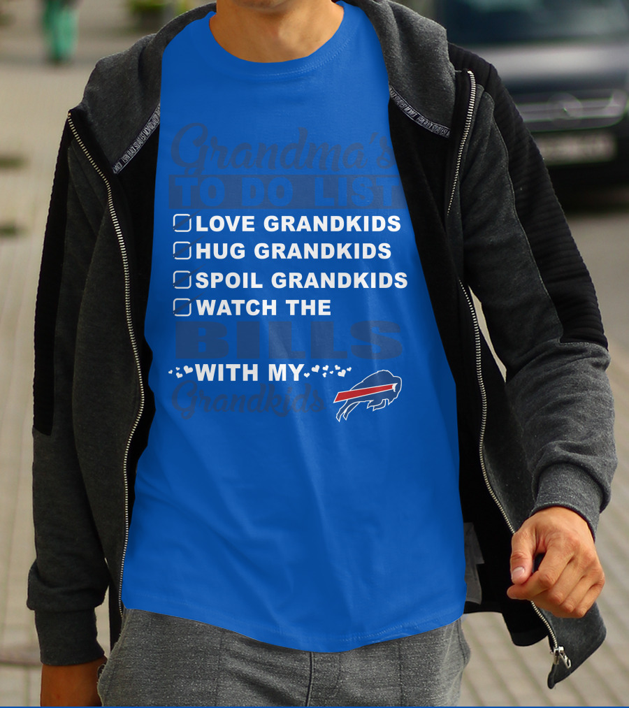 Grandma's To Do List Love Grandkids Hug Grandkids Spoil Grandkids Watch The Bills With My Grandkids T-Shirt