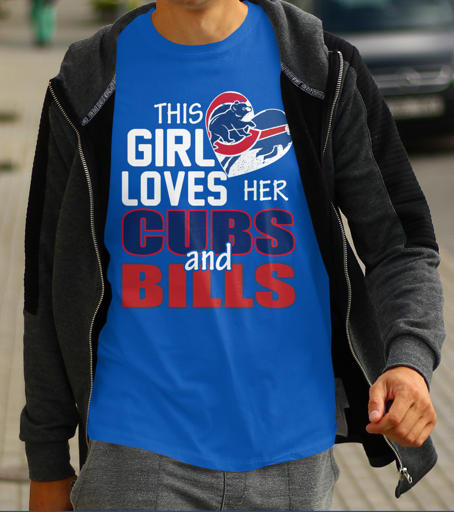This Girl Loves Her Cubs And Bills T-Shirt