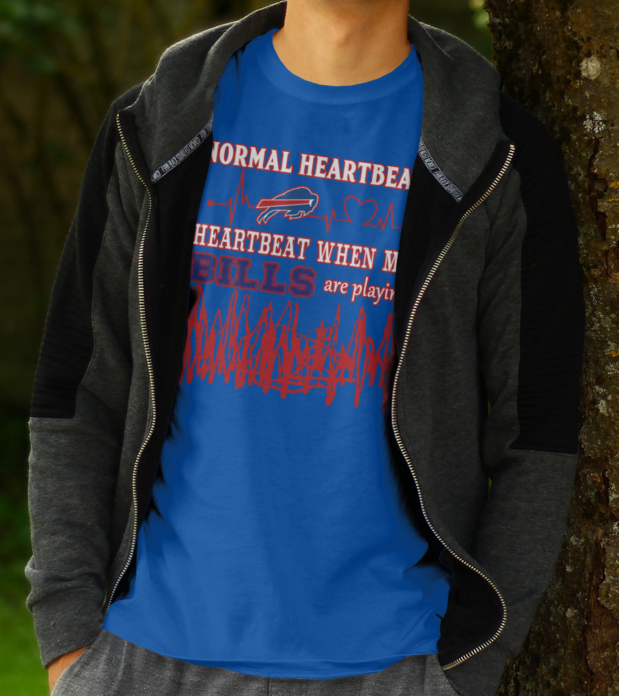 Buffalo Bills Normal Heartbeat Heartbeat When My Bills Are Playing T-Shirt